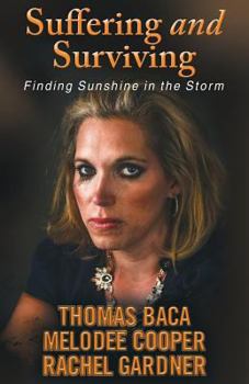 Paperback Suffering and Surviving: Finding Sunshine in the Storm Book