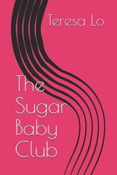 Paperback The Sugar Baby Club Book