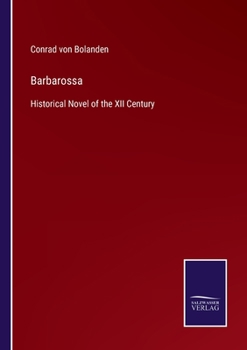Paperback Barbarossa: Historical Novel of the XII Century Book