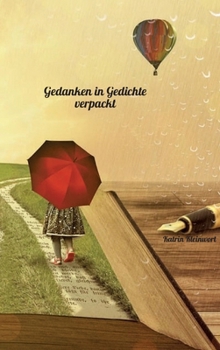 Hardcover Gedanken in Gedichte verpackt [German] Book
