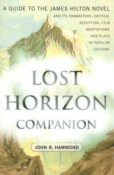 Paperback Lost Horizon Companion: A Guide to the James Hilton Novel and Its Characters, Critical Reception, Film Adaptations and Place in Popular Cultur Book