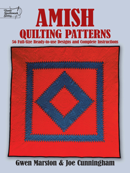 Paperback Amish Quilting Patterns: 56 Full-Size Ready-To-Use Designs and Complete Instructions Book