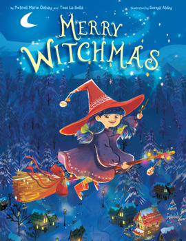 Hardcover Merry Witchmas (a Magical Christmas Wish Tale) Book