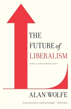 Paperback The Future of Liberalism Book