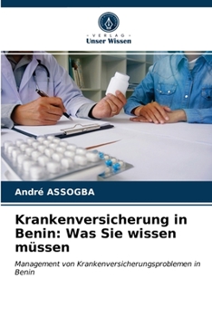 Paperback Krankenversicherung in Benin: Was Sie wissen müssen [German] Book