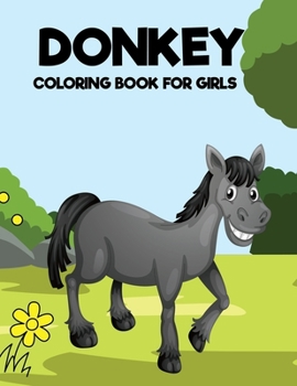 Paperback Donkey Coloring Book For Girls Book