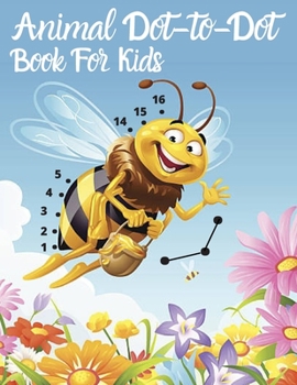 Animal Dot-to-Dot Book for Kids: Connect the Dots Puzzles for Fun and Learning