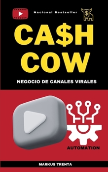 Paperback Cash Cow: negocio de canales virales [Spanish] Book