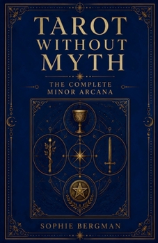 Paperback Tarot Without Myth The Complete Minor Arcana Book
