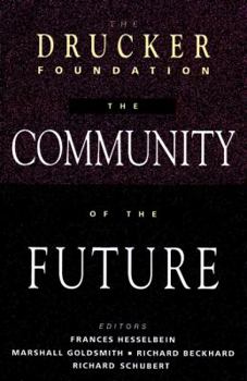 Hardcover The Drucker Foundation: The Community of the Future Book