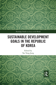 Paperback Sustainable Development Goals in the Republic of Korea Book