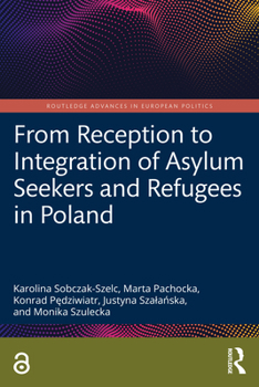 Paperback From Reception to Integration of Asylum Seekers and Refugees in Poland Book