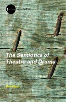 Paperback The Semiotics of Theatre and Drama Book