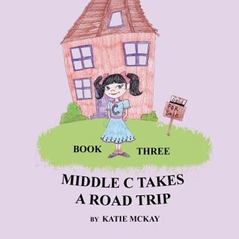 Paperback Middle C Takes A Road Trip Book