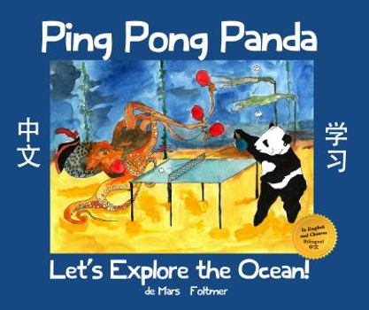 Hardcover Ping Pong Panda: Let's Explore the Ocean! Chinese Children's Book Series to Learn Mandarin Book 2 Book