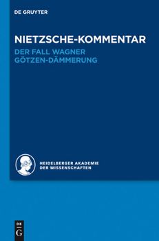 Hardcover Kommentar Zu Nietzsches Der Fall Wagner Und Götzen-Dämmerung [German] Book