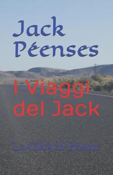 Paperback I Viaggi del Jack: La Città di Prison [Italian] Book