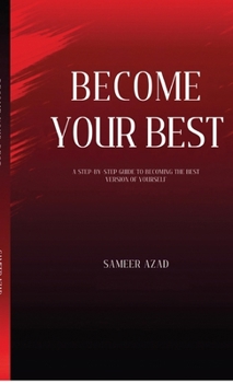 Hardcover Become Your Best: "Master Your Mind, Build Discipline, and Transform Your Life" Book