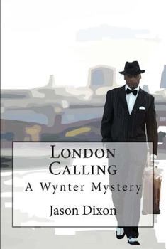 Paperback London Calling: A Wynter Mystery Book