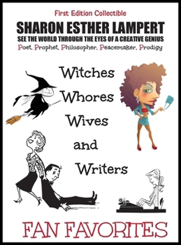 Witches, Whores, Writers, and Wives WORLD FAMOUS POEMS: KADIMAH PRESS: GIFTS OF GENIUS. 5 Star Reviews!