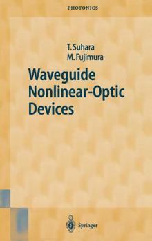 Hardcover Waveguide Nonlinear-Optic Devices Book