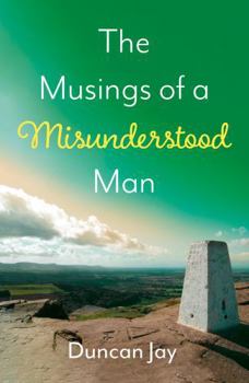 Paperback The Musings of a Misunderstood Man Book