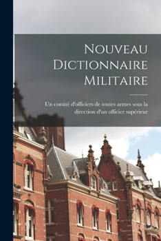 Paperback Nouveau dictionnaire militaire [French] Book