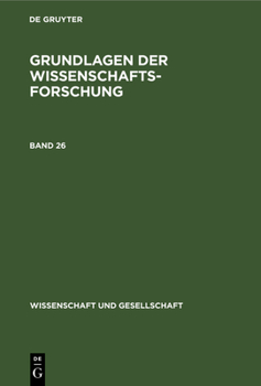 Hardcover Grundlagen Der Wissenschaftsforschung [German] Book