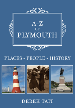 Paperback A-Z of Plymouth: Places-People-History Book