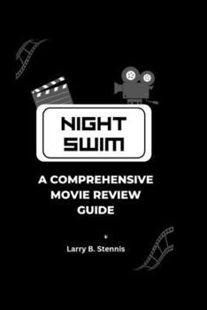 Paperback NIGHT SWIM: A COMPREHENSIVE MOVIE REVIEW GUIDE Book
