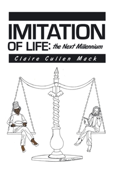 Paperback Imitation of Life: the Next Millennium Book