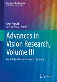 Paperback Advances in Vision Research, Volume III: Genetic Eye Research Around the Globe Book