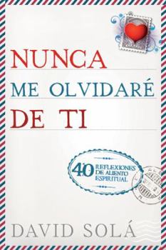 Paperback Nunca Me Olvidaré de Ti [Spanish] Book