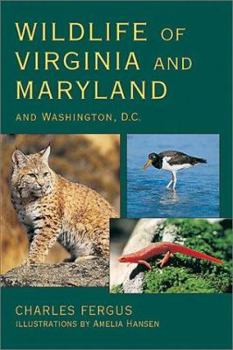 Paperback Wildlife of Virginia and Maryland: And Washington, D.C. Book