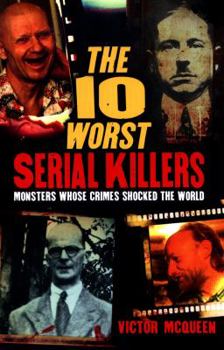 Paperback The 10 Worst Serial Killers Book