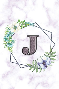 Paperback J: Personalized Dot Grid Bullet BUJO Notebook Journal Modern white Marble Floral Silver Initial Monogram Letter J- Many U Book