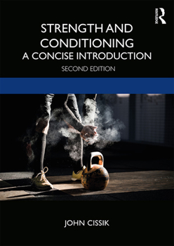 Paperback Strength and Conditioning: A Concise Introduction Book