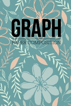 Paperback Graph Paper Composition: Graph Paper 6" x 9" Quad Ruled 4x4, Grid Paper for school student, office, kids Notebooks Book