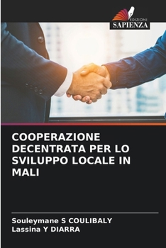 Paperback Cooperazione Decentrata Per Lo Sviluppo Locale in Mali [Italian] Book