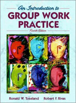 Hardcover Introduction to Group Work Practice, An (4th Edition) Book