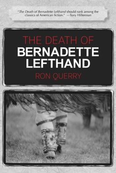 Paperback The Death of Bernadette Lefthand Book
