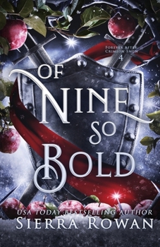 Of Nine So Bold (Forever After: Crimson Snow)