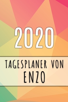 Paperback 2020 Tagesplaner von Enzo: Personalisierter Kalender f?r 2020 mit deinem Vornamen [German] Book