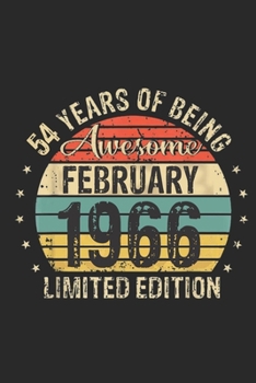 Born February 1966 Limited Edition Bday Gifts: 54 th birthday Journqal Gift for 54 Year Old Party. Blank lined Journqal for your retro friend. 6x9 inches, 110 pages.