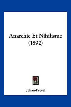 Paperback Anarchie Et Nihilisme (1892) [French] Book