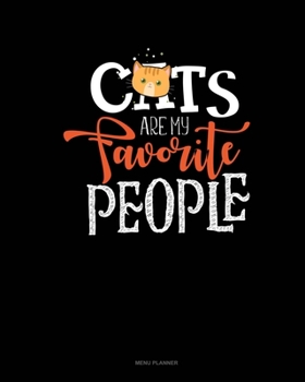 Paperback Cats Are My Favorite People: Menu Planner Book