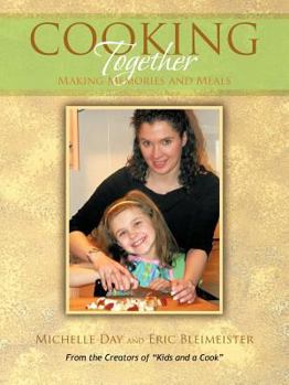 Paperback Cooking Together: Making Memories and Meals Book