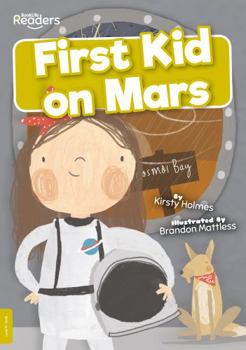 Paperback First Kid on Mars (BookLife Readers) Book