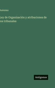 Ley de Organización y atribuciones de los tribunales