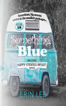 Something Blue - Book #28 of the Happy Endings Resort